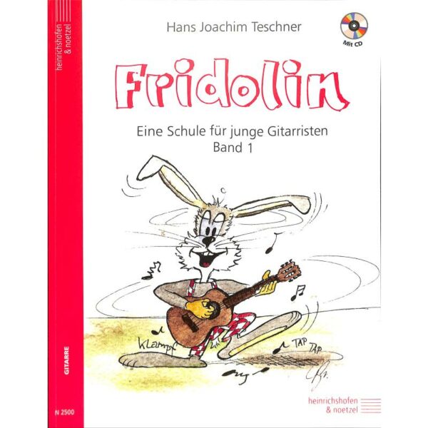 Fridolin 1 + CD, eine Schule für junge Gitarristen