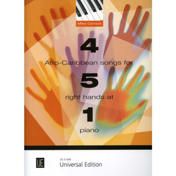 4 Afro caribbean songs for 5 right hands at 1 piano